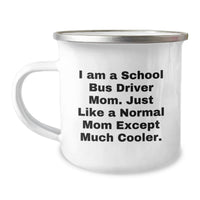 Load image into Gallery viewer, Funny School Bus Driver Gifts from Mom - School Bus Driver Mom Unique Gifts for School Bus Driver Camping Mug - Image 1