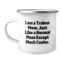 Load image into Gallery viewer, Trainer Mom Gifts from Family - Funny Camping Mug for Trainer Friends, Perfect Graduation Unique Gifts for Trainer Men, 12 oz Stainless Steel Enamel Finish - Image 1
