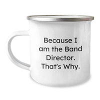 Load image into Gallery viewer, Funny Band Director Gifts for Him, Unique Valentine's Unique Gifts from Friends to Band Director, Because I Am The Band Director - Image 1