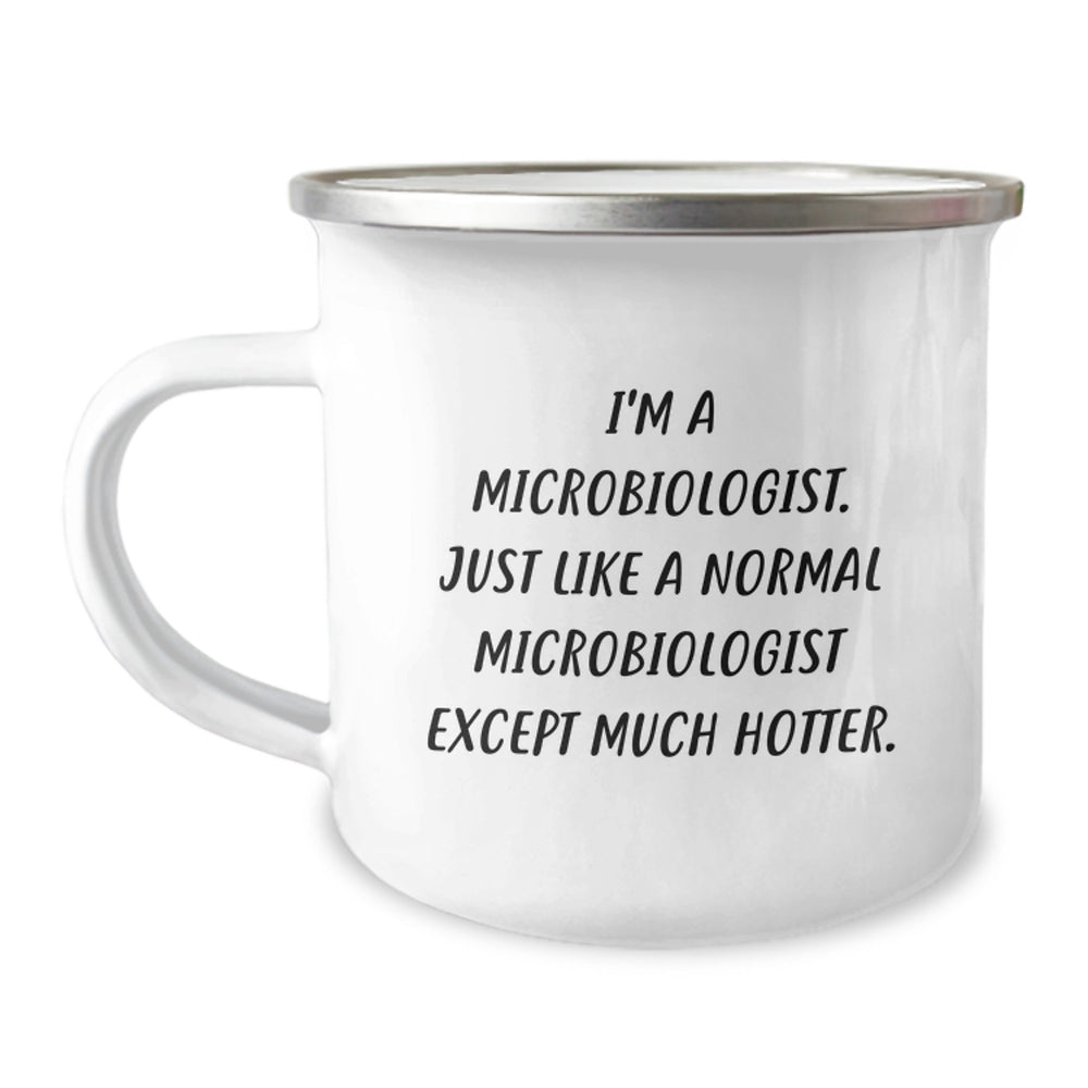 Funny Microbiologist Gifts, Gifts from Friends for Microbiologist, Inspirational Camping Mug for Graduation, 'I'm A Microbiologist' Quote Print - Image 1