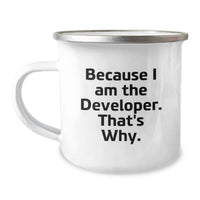 Load image into Gallery viewer, Funny Developer Gifts for Him, Funny Camping Mug with Because I Am The Developer, That's Why, Unique Graduation Gifts for Men from Family - Image 1