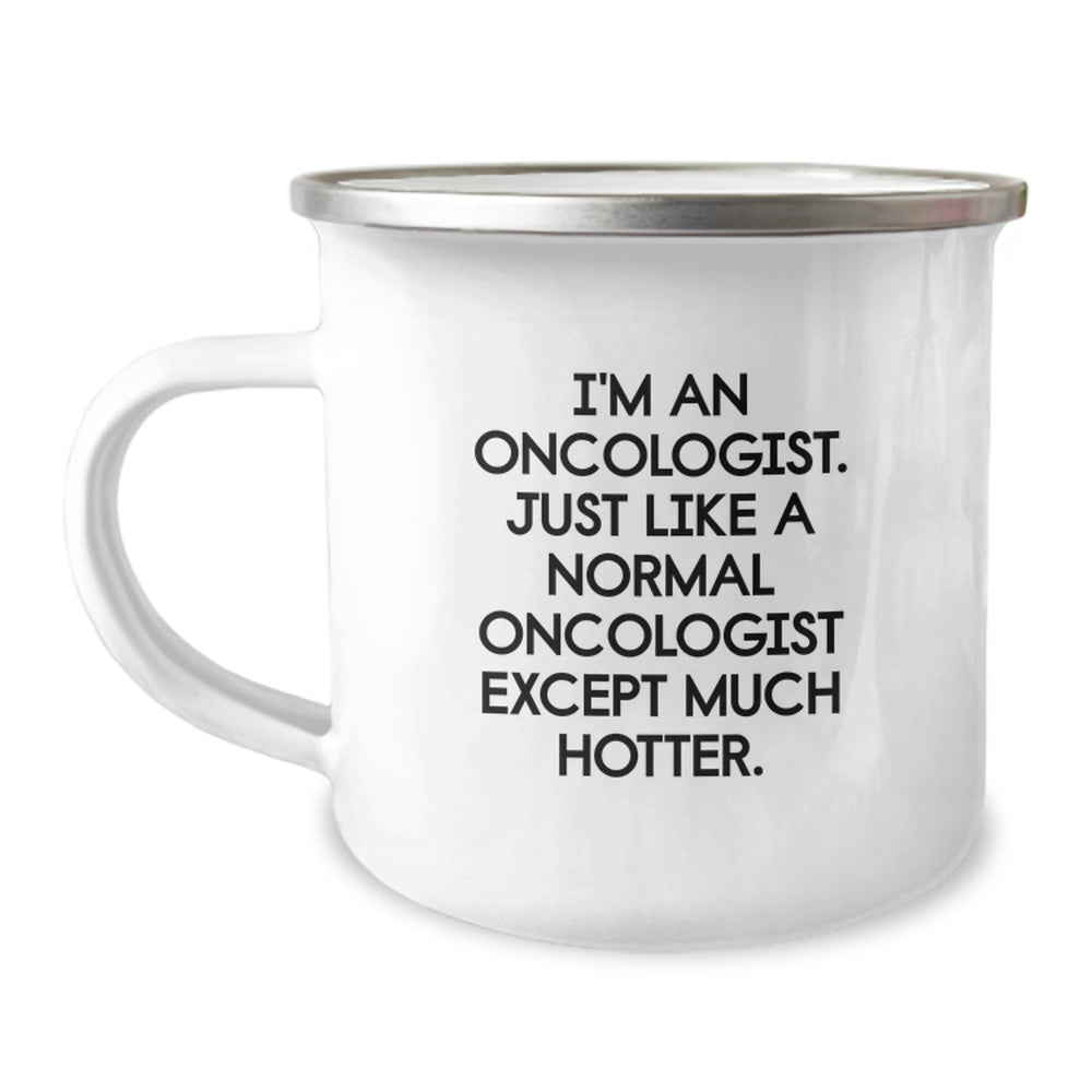 Gifts from Friends, Gifts for Oncologists, Funny Quote Camping Mug, Graduation Unique Gifts - Image 1