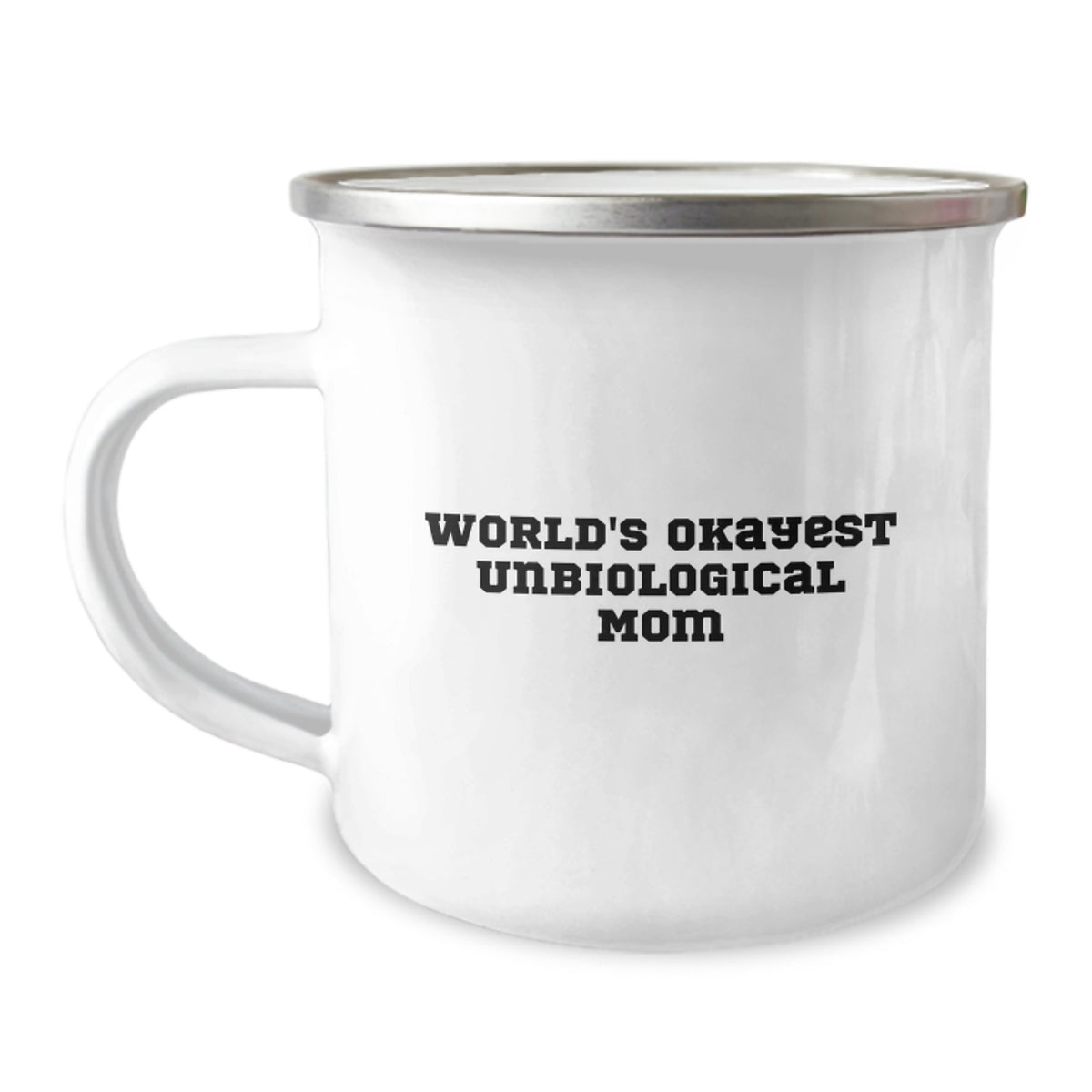 Funny Unbiological Mom Gifts from Men to Women, World's Okayest Unbiological Mom Camping Mug for Christmas - Image 1