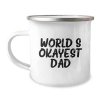 Load image into Gallery viewer, Funny Dad Gifts from Family, World's Okayest Dad Camping Mug for Graduation Unique Gifts, Dad Men's Camping Mug - Image 1