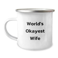 Load image into Gallery viewer, Funny Graduation Gifts from Men to Wife, World's Okayest Wife Camping Mug for Women, Stainless Steel Enamel Finish - Image 1