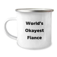 Load image into Gallery viewer, Funny Fiance Gifts for Him, World's Okayest Fiance Camping Mug, Perfect Graduation Unique Gifts from Men to Fiance - Image 1