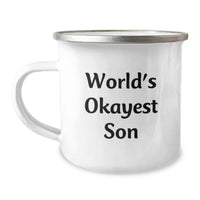 Load image into Gallery viewer, Funny Son Gifts from Dad for Graduation Unique Camping Mug - 'World's Okayest Son' Quote - Image 1