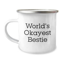 Load image into Gallery viewer, Birthday Gift Camping Mug for Her Present World's Okayest Bestie - Image 1