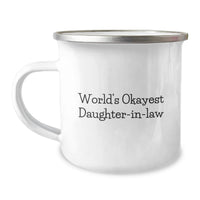 Load image into Gallery viewer, Funny Daughter-in-law Gifts, Camping Mugs for Daughter-in-law, World's Okayest Daughter-in-law Insulting Graduation Unique Gifts from Family - Image 1