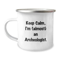 Load image into Gallery viewer, Gifts from Friends and Family - Funny Archeologist Gifts for Graduation, Camping Mug with Keep Calm, I'm (almost) An Archeologist, - Image 1