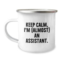 Load image into Gallery viewer, Funny Assistant Gifts from Friends, Keep Calm I'm almost An Assistant, Enamel Camping Mug for Graduation - Image 1