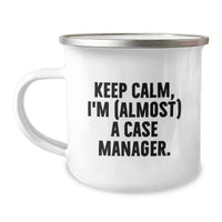 Load image into Gallery viewer, Funny Case Manager Gifts for Men, Unique Graduation Unique Gifts from Friends to Case Manager, Camping Mug with Keep Calm, I'm (almost) A Case Manager. - Image 1