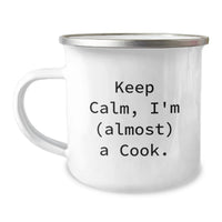 Load image into Gallery viewer, Funny Camping Mug for Cook Graduation Gifts from Friends, Keep Calm I'm almost A Cook, Perfect Mug for Men Women Coworkers Family - Image 1