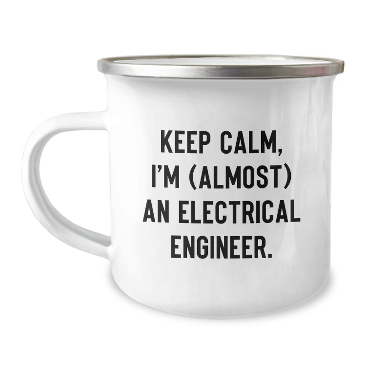 Funny Electrical Engineer Camping Mug, Keep Calm I'm (almost) An Electrical Engineer. Gifts for Him from Friends, Coworkers, Family - Birthday Unique Gifts - Image 1