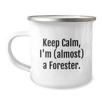 Load image into Gallery viewer, Funny Forester Gifts from Family and Friends - Keep Calm I'm Almost A Forester Camping Mug for Graduation Unique Gifts - Image 1