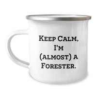 Load image into Gallery viewer, Forester Gifts for Men - Funny 'I'm almost a Forester' Camping Mug, Gifts from Friends, Unique Graduation Gifts - Image 1