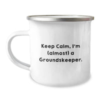 Load image into Gallery viewer, Funny groundskeeper Gifts from Men to Fellow groundskeeper Friends Graduation Unique Mugs Keep Calm, I'm (almost) A groundskeeper - Image 1