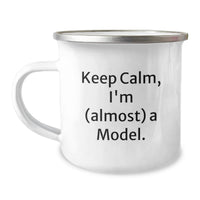 Load image into Gallery viewer, Funny Model Gifts from Friends for Men Graduation Unique Model Camping Mugs - Keep Calm, I'm (almost) A Model. - Image 1