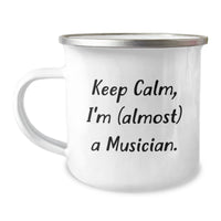 Load image into Gallery viewer, Funny Musician Gifts from Friends - Keep Calm I&#39;m (almost) A Musician. Birthday Camping Mug for Musician Men, Women, Coworkers, Family - Image 1
