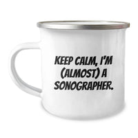 Load image into Gallery viewer, Funny Sonographer Gifts for Graduation, Unique Camping Mug for Men Women Friends Coworkers Family - 'Keep Calm, I'm (almost) A Sonographer' - Image 1