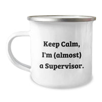Load image into Gallery viewer, Funny Supervisor Gifts for Men - Keep Calm I'm (almost) A Supervisor Stainless Steel Camping Mug for Graduation Unique Gifts from Friends - Image 1