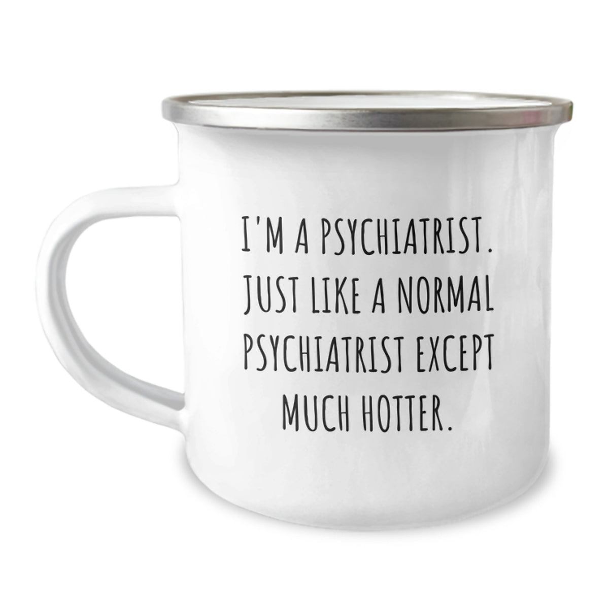 Funny Psychiatrist Gifts, Hotter Than Usual, Camping Mug, Birthday Present for Men from Friends, Unique Psychiatrist Mug for Psychology Lover - Image 1