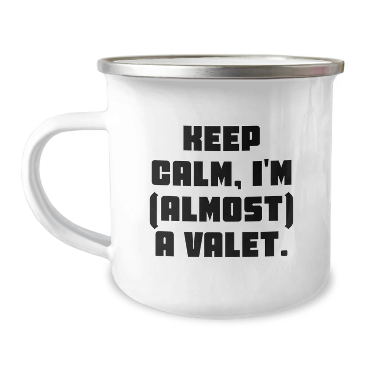 Funny Valet Gifts from Family for Him - Keep Calm, I'm (almost) A Valet. Camping Mug, Birthday Unique Gifts - Image 1
