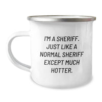 Load image into Gallery viewer, Funny Sheriff Gifts for Men - I&#39;m A Sheriff Camping Mug, Perfect for Christmas Unique Gifts from Friends to Sheriff Lovers - Image 1

