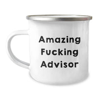 Load image into Gallery viewer, Funny Advisor Gifts from Men for Graduation Unique Camping Mug with Amazing F--king Advisor Quote - Image 1