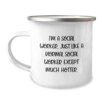 Load image into Gallery viewer, Funny Social Worker Gifts for Camping Mug, &#39;I&#39;m A Social Worker&#39; Quote, Graduation Unique Gifts from Friends to Coworkers, 12 oz Stainless Steel Mug - Image 1
