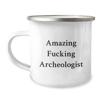 Load image into Gallery viewer, Funny Archeologist Gifts for Men, Unique Camping Mug for Archeologist Friends, Amazing ' F--king Archeologist' Quote Graduation Gifts - Image 1