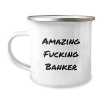 Load image into Gallery viewer, Birthday Gift Present for Her Amazing F**king Banker Camping Mug - Image 1
