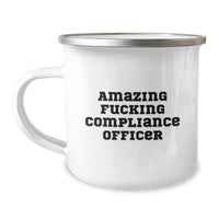 Load image into Gallery viewer, Funny Gifts from Friends for Amazing F--king Compliance Officer, Camping Mug for Graduation Unique Gifts, Compliance Officer Appreciation - Image 1