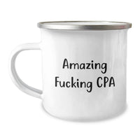 Load image into Gallery viewer, Funny CPA Gifts for Men, Inspirational Coffee Mug with Amazing Quote, Camping Mug for Graduation Unique Gifts - Image 1
