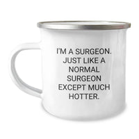 Load image into Gallery viewer, Surgeon Gifts, Funny Camping Mug for Surgeon Friends, Graduation Unique Gifts from Men, Gifts for Surgeon - Image 1
