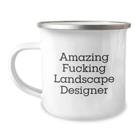 Load image into Gallery viewer, Landscape Designer Camping Mug for Him Amazing F**king Birthday Gift - Image 1