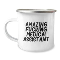 Load image into Gallery viewer, Funny Medical Assistant Gifts, &#39;Amazing F--king Medical Assistant&#39; Quote, Camping Mug for Birthdays - Gifts from Friends, Family, or Coworkers for Medical Assistants - Image 1
