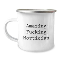 Load image into Gallery viewer, Mortician Mug Amazing F***ing Mortician Birthday Gift for Her Present - Image 1
