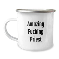 Load image into Gallery viewer, Funny Priest Gifts for Men - Amazing Camping Mug for Birthday, &#39;Amazing F--king Priest&#39; Quote, Gifts from Friends for Priest, 12 oz Stainless Steel with Enamel Finish - Image 1
