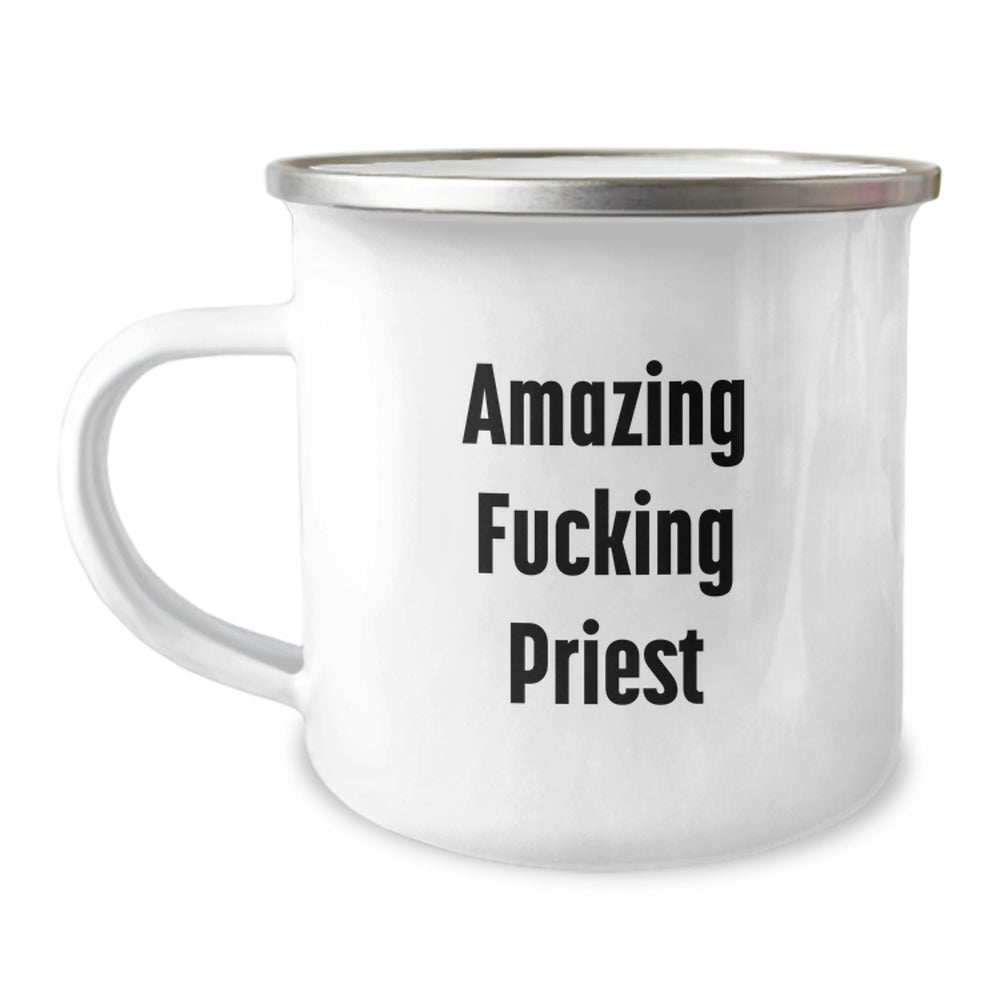 Funny Priest Gifts for Men - Amazing Camping Mug for Birthday, 'Amazing F--king Priest' Quote, Gifts from Friends for Priest, 12 oz Stainless Steel with Enamel Finish - Image 1
