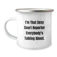 Load image into Gallery viewer, Funny Court Reporter Gifts from Friends for Graduation Unique Mug - I'm That Sexy Court Reporter Everybody's Talking About, Court Reporter Camping Mug, Court Reporter Lover - Image 1