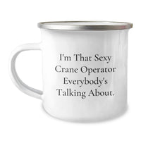 Load image into Gallery viewer, Sexy Crane Operator Funny Gifts for Men Friends Family from Dad Mom - Funny Graduation Unique Mugs for Crane Operator Enthusiasts - Image 1