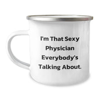 Load image into Gallery viewer, Funny Physician Gifts for Men - I'm That Sexy Physician Everybody's Talking About. Unique Graduation Gifts from Friends - Image 1