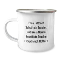 Load image into Gallery viewer, Funny Substitute Teacher Gifts from Friends for Men - Tattooed Substitute Teacher Camping Mug Graduation Unique Gifts - Image 1