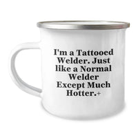 Load image into Gallery viewer, Funny Welder Gifts from Men for Him Graduation Unique Gifts - 'I'm A Tattooed Welder' - Image 1