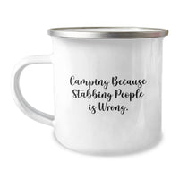 Load image into Gallery viewer, Funny Camping Gifts for Men from Friends - 'Camping Because Stabbing People Is Wrong.' Camping Mug for Graduation Unique Gifts - Image 1