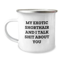 Load image into Gallery viewer, Exotic Shorthair Cat Lovers Gifts from Family, Camping Mug with Funny Quote, Unique Graduation Gifts - Image 1
