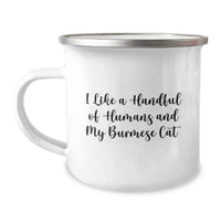 Load image into Gallery viewer, Funny Burmese Cat Quotes Gift for Friends and Family, Camping Mug for Graduation Unique Gifts from Men to Women - Image 1