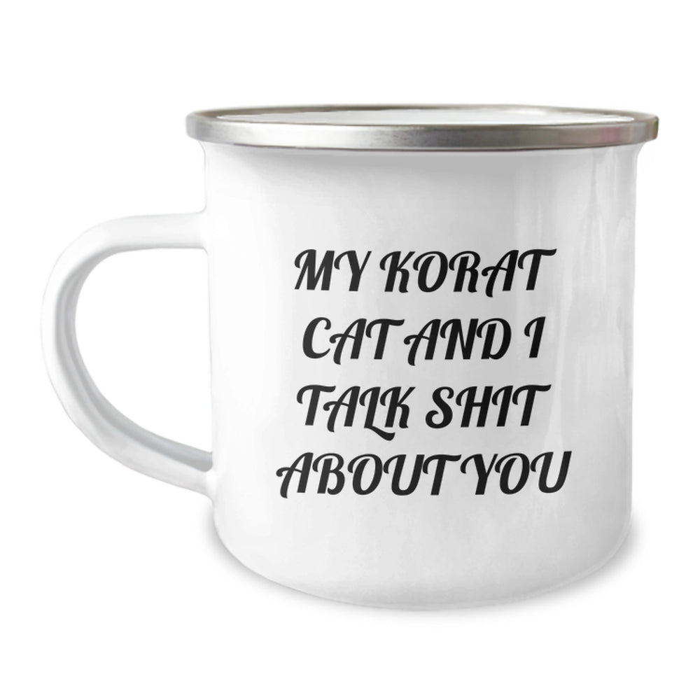 Korat Cat Lovers Gifts from Friends for Graduation Unique Funny Mugs, Camping Mug with Korat Cat and I Talk Shit About You Quote, 12 oz Stainless Steel Enamel Finish - Image 1