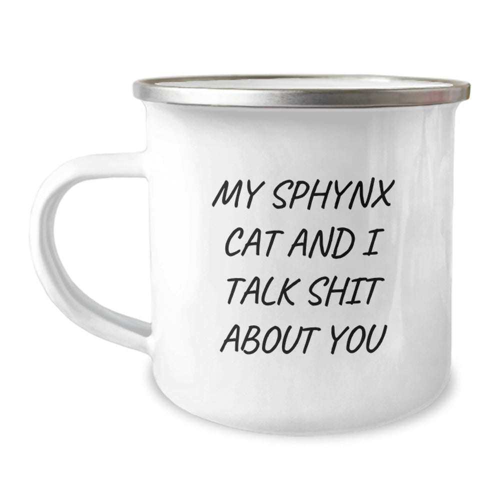 Sphynx Cat Lover Gifts from Friends for Graduation Unique Mugs, My Sphynx Cat And I Talk Shit About You, Funny Camping Mug, 12 oz Stainless Steel with Enamel Finish - Image 1